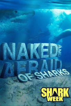 Watch Naked And Afraid Of Sharks Online Season Ep On Directv Directv