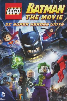 lego batman the movie – dc super heroes unite full movie online