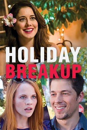 Watch Holiday Breakup Online Stream Full Movie Directv