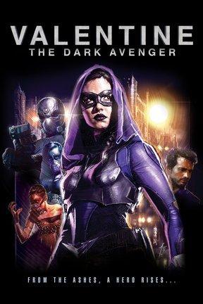 Watch Valentine The Dark Avenger Online Stream Full Movie Directv