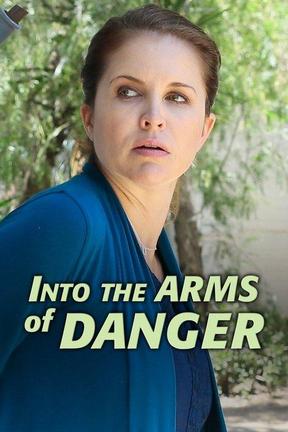 Streaming Into The Arms Of Danger 2020 Full Movies Online