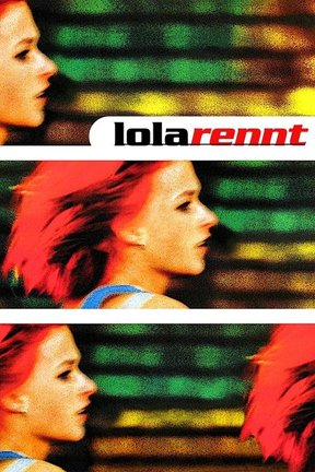 Watch Run Lola Run Online Stream Full Movie Directv