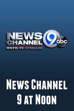 Watch News Channel 9 News At Noon Online Stream Full Episodes Directv