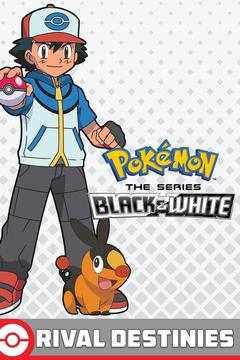 Watch Pokemon Bw Rival Destinies Online Season 15 Ep 4