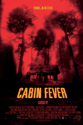 poster for Cabin Fever