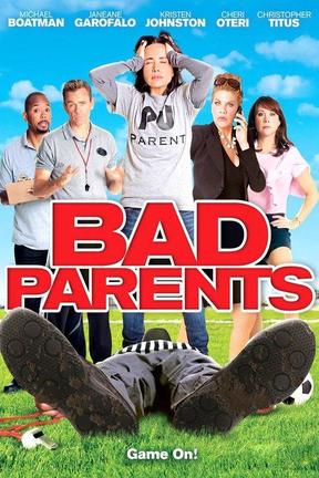 poster for Bad Parents