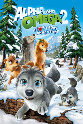 poster for Alpha and Omega 2: A Howl-iday Adventure