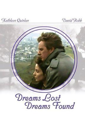poster for Dreams Lost, Dreams Found