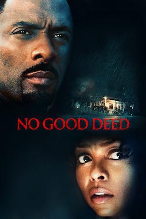 poster for No Good Deed