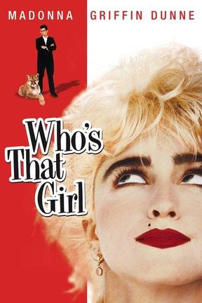 poster for Who's That Girl?