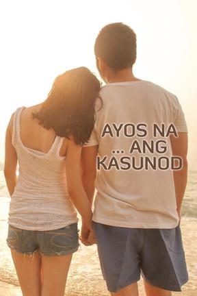 poster for Ayos Na ... Ang Kasunod