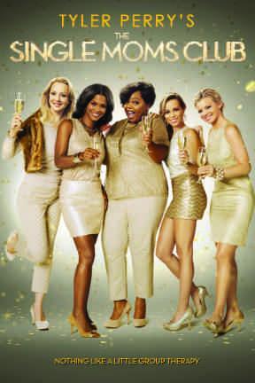 poster for Tyler Perry's The Single Moms Club