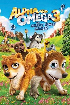 poster for Alpha and Omega 3: The Great Wolf Games