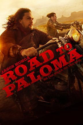 poster for Road to Paloma