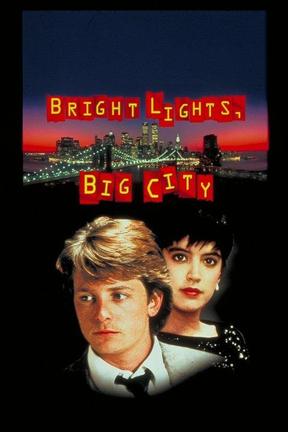 poster for Bright Lights, Big City