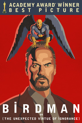 poster for Birdman or (The Unexpected Virtue of Ignorance)