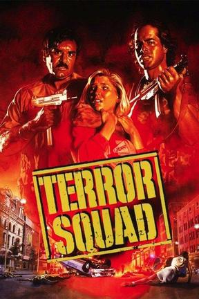 poster for Terror Squad