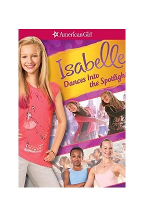 poster for American Girl: Isabelle Dances Into the Spotlight