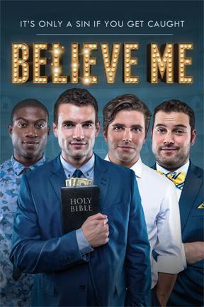 poster for Believe Me