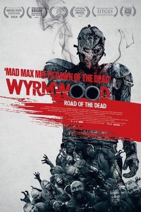 poster for Wyrmwood