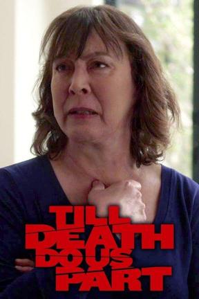 Watch Til Death Do Us Part Full Movie Online | DIRECTV