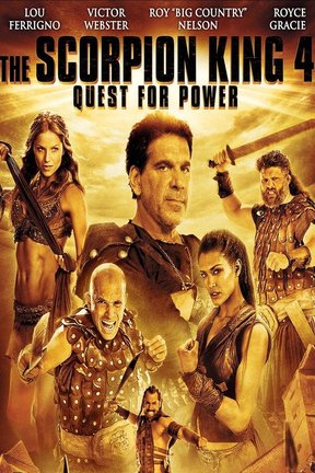 The Scorpion King 4: Quest for Power: Watch Full Movie Online | DIRECTV