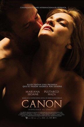 poster for Canon: Fidelidad al límite