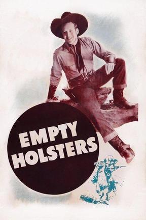 poster for Empty Holsters