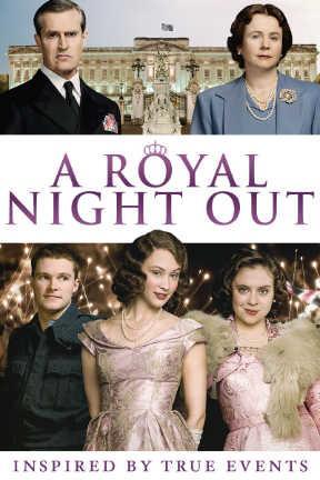 poster for A Royal Night Out