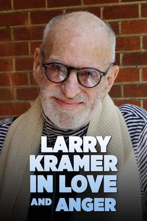 poster for Larry Kramer in Love and Anger