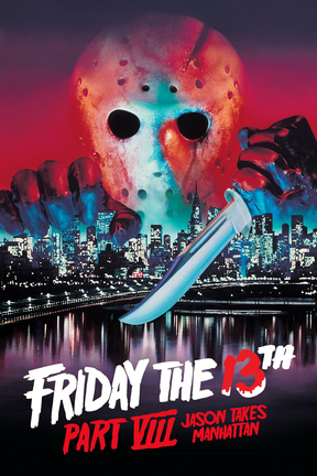 poster for Friday the 13th Part VIII: Jason Takes Manhattan