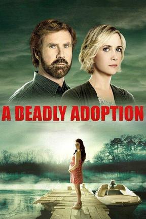 poster for A Deadly Adoption