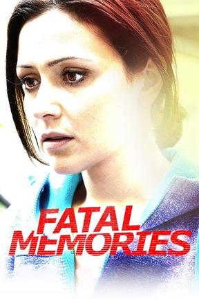 poster for Fatal Memories