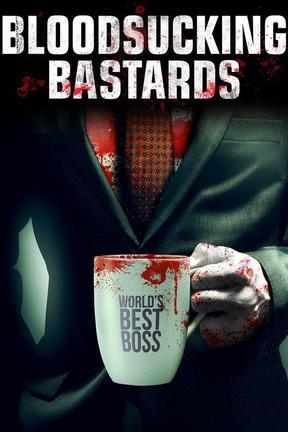 poster for Bloodsucking Bastards