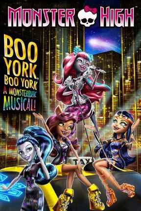 poster for Monster High: Boo York, Boo York