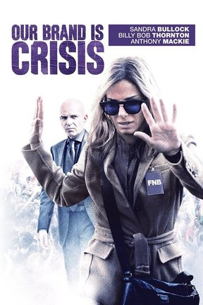 poster for Our Brand Is Crisis
