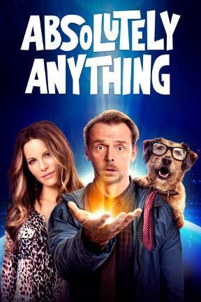 poster for Absolutely Anything