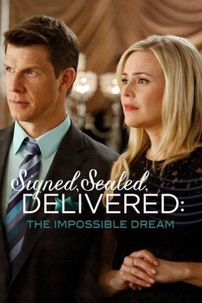poster for Signed, Sealed, Delivered: The Impossible Dream