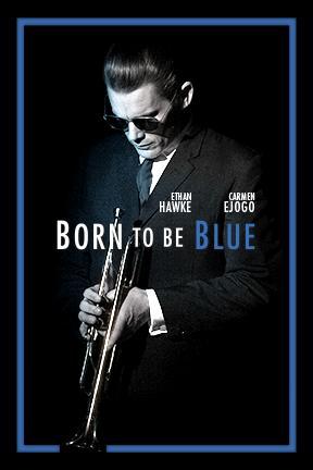 poster for Born to Be Blue
