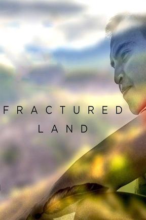 poster for Fractured Land
