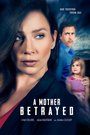 poster for A Mother Betrayed