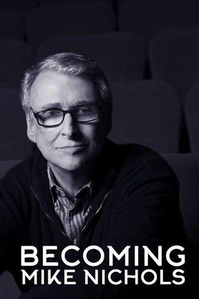 poster for Becoming Mike Nichols