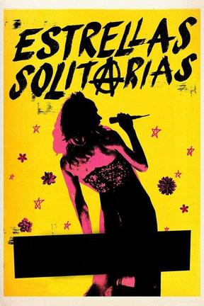 poster for Estrellas solitarias