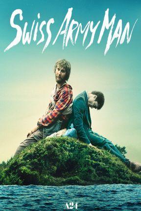 poster for Swiss Army Man