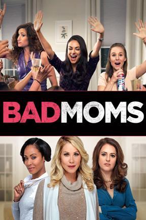 poster for Bad Moms