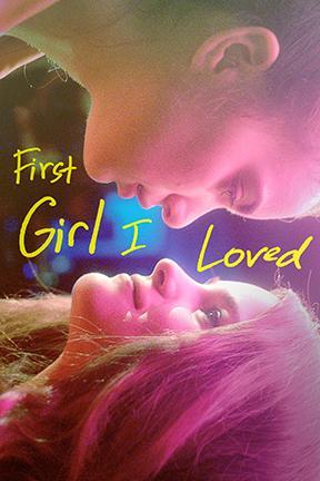 poster for First Girl I Loved