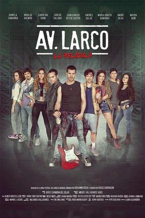 poster for Av. Larco: La película