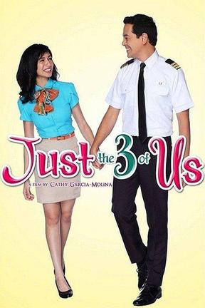 poster for Just the 3 of Us