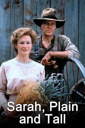 Sarah, Plain and Tall: Watch Full Movie Online | DIRECTV