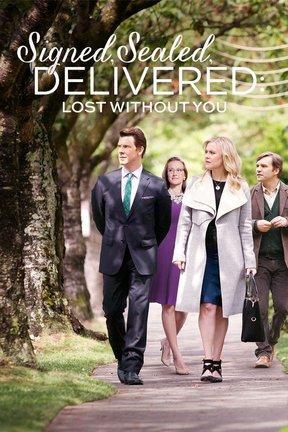 poster for Signed, Sealed, Delivered: Lost Without You